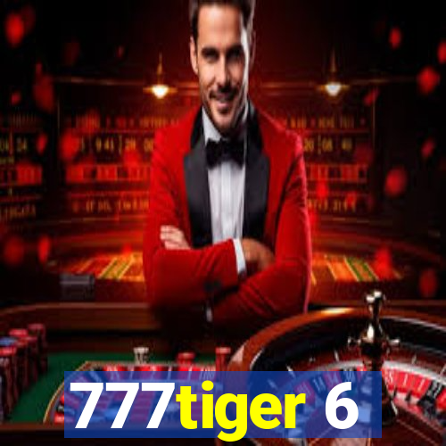 777tiger 6